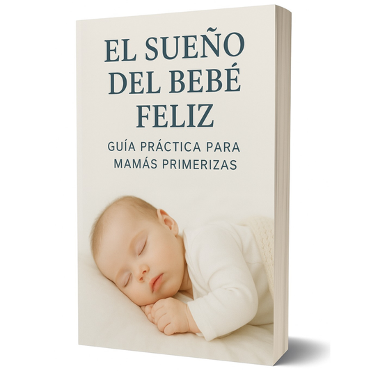 Sueño del bebé feliz – Guía práctica para mamás primerizas